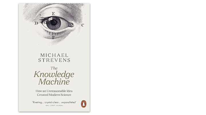 MICHAEL STREVENS The Knowledge Machine book cover